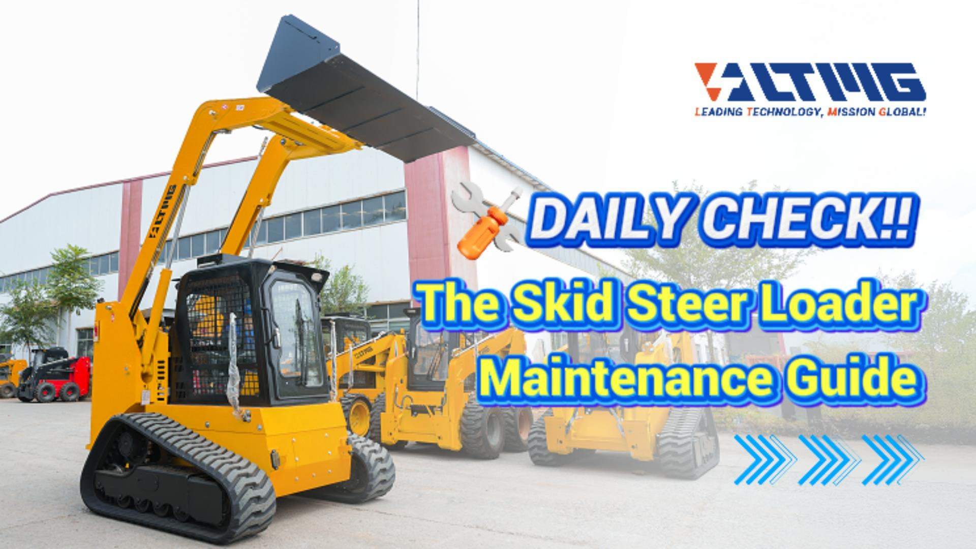 Panduan Perawatan Harian Skid Steer Loader LTS125